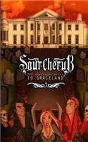 Sour Cherub: 200 Something Miles to Graceland