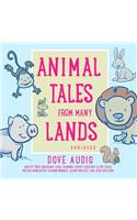 Animal Tales from Many Lands Lib/E