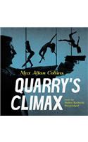 Quarry's Climax Lib/E