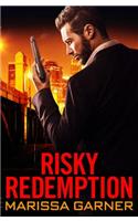 Risky Redemption