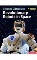 Revolutionary Robots in Space