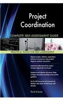 Project Coordination Complete Self-Assessment Guide