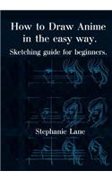 How to Draw Anime in Easy Way