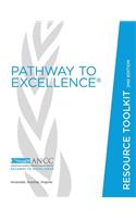 Pathway to Excellence Resource Toolkit, 2nd Edition