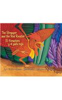 Stranger and the Red Rooster/El Forastero Y El Gallo Rojo