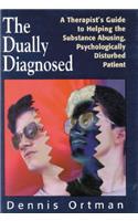 Dually Diagnosed