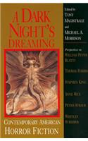 A Dark Night's Dreaming