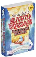 Uncle John's Slightly Irregular Bathroom Reader