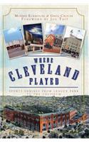 Where Cleveland Played