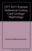 CPT 2011 Express Reference: Urology/ Nephrology - With Guidelines