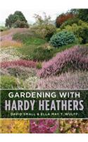 Gardening with Hardy Heathers