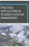 Practical Applications in Business Aviation Management