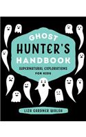 Ghost Hunter's Handbook