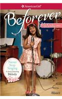 Never Stop Singing: A Melody Classic 2: A Melody Classic 2