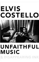 Unfaithful Music & Disappearing Ink