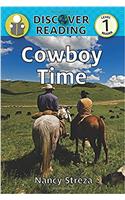 Cowboy Time: Level 1 Reader