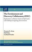 The Envisionment and Discovery Collaboratory (EDC)