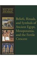 Beliefs, Rituals, and Symbols of Ancient Egypt, Mesopotamia, and the Fertile Crescent
