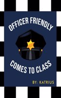 Officer Friendly Comes to Class