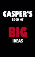 Casper's Book of Big Ideas