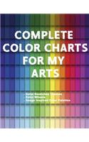 Complete Color Charts for my Arts - Color Swatches Themes, Color Wheels, Image Inspired Color Palettes