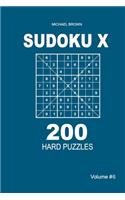 Sudoku X - 200 Hard Puzzles 9x9 (Volume 6)