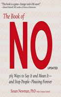 The Book of No Lib/E: 365 Ways to Say It and Mean It - And Stop People-Pleasing Forever