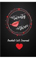 Twenty Three Bucket List Journal