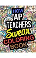 How AP Teachers Swear Coloring Book