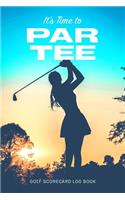 It's Time to Par Tee
