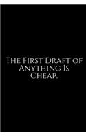 The First Draft: 6x9 Notebook, Ruled, 100 pages, funny appreciation gag gift for men/women, for office, unique diary for her/him, perfect as a graduation gift or as 