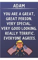 Adam You Are A Great Great Person Very Special