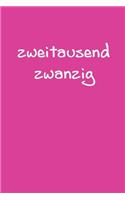 zweitausend zwanzig: Buchkalender 2020 A5 Pink Rosa Rose