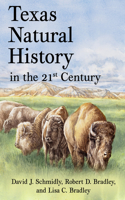 Texas Natural History in the 21st Century