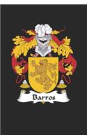 Barros: Barros Coat of Arms and Family Crest Notebook Journal (6 x 9 - 100 pages)