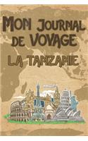 Mon Journal de Voyage la Tanzanie: 6x9 Carnet de voyage I Journal de voyage avec instructions, Checklists et Bucketlists, cadeau parfait pour votre séjour en Tanzanie et pour chaque v