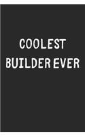 Coolest Builder Ever