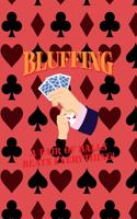 Bluffing A Pair Of Balls BeatsEverything