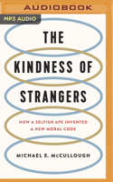 Kindness of Strangers