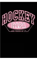 Hockey Papa And Proud Of It