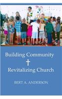 Building Community: Revitalizing Church