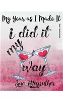 I Did It My Way (Black & White Version): Personal Memorandum Diary