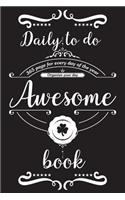 Awesome daily to do book - 365 page for every day of the year. Organize your day: Page a day organizer