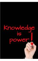 Knowledge is Power: Unruled/Blank/Plain/Unlined Notebook,100 pages, 6 x 9 with a Gorgeous cover