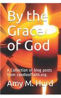 By the Grace of God