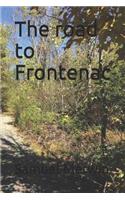 The Road to Frontenac