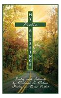 My Poetic Blessings in Three Parts