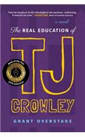 Real Education of TJ Crowley