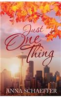 Just One Thing