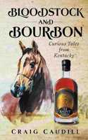 Bloodstock and Bourbon
